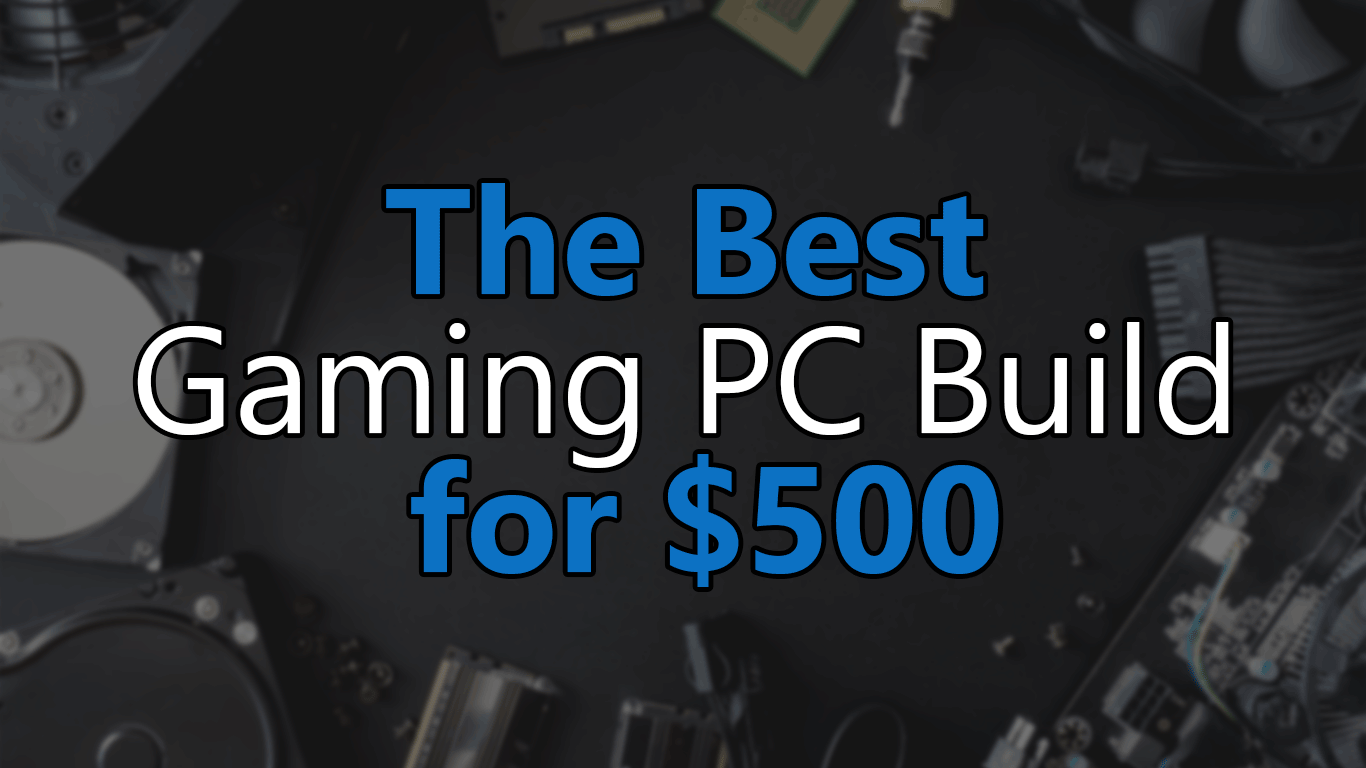 Best Budget Gaming PC Build under 500 in 2021 Pure power!
