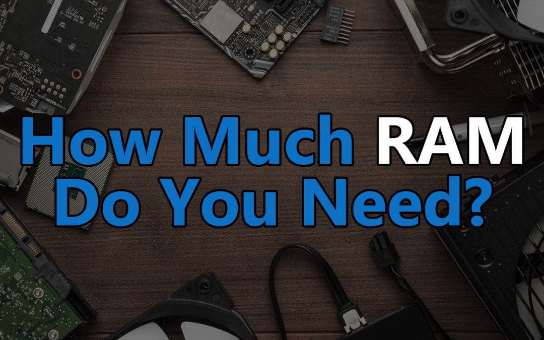 How much RAM does a gaming PC need? 8, 12, 16, or 32GB?