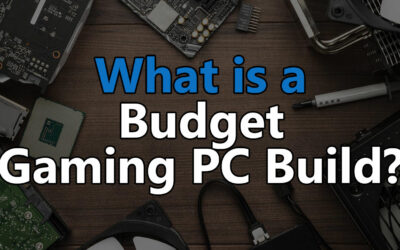 What is a Budget Gaming PC Build?